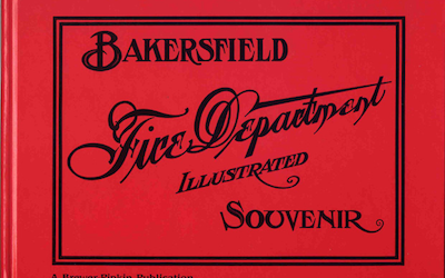 Bakersfield Fire Department Souvenir Edition-1906